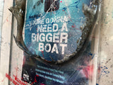 You’re Gonna Need A Bigger Boat (Jaws) - VHS Limited Edition 1AC